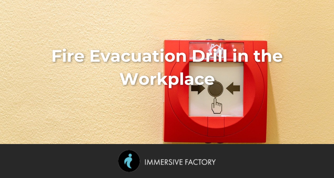 Fire Evacuation Drill in the Workplace: Practical Guide to Ensure Everyone's Safety