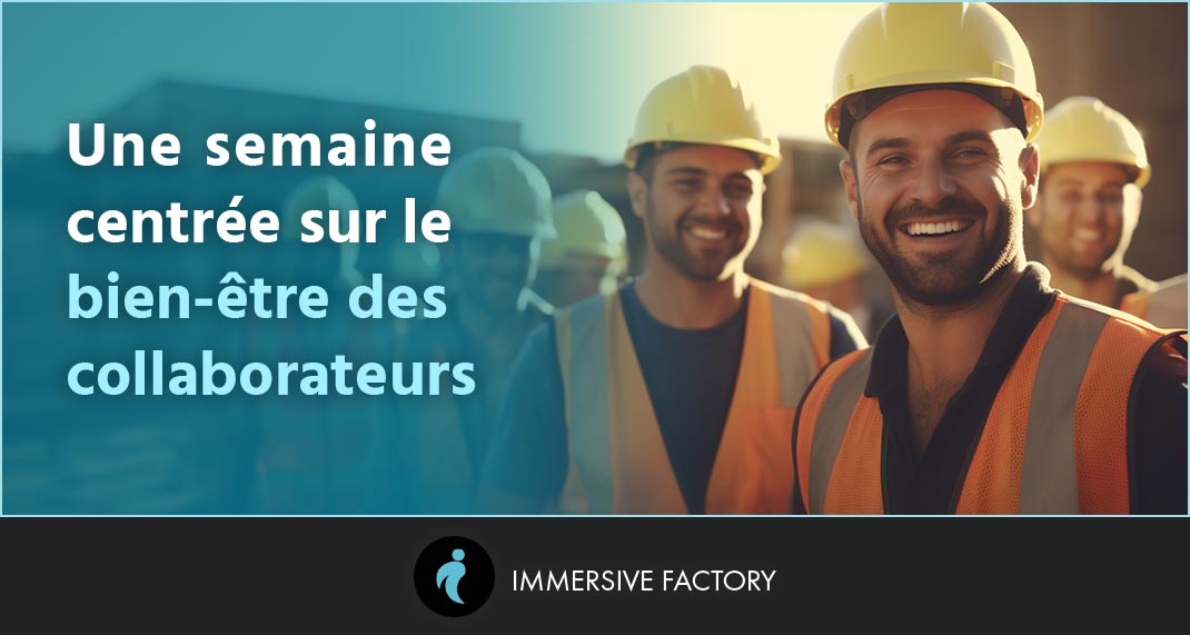 Une semaine centrée sur le bien-être des collaborateurs