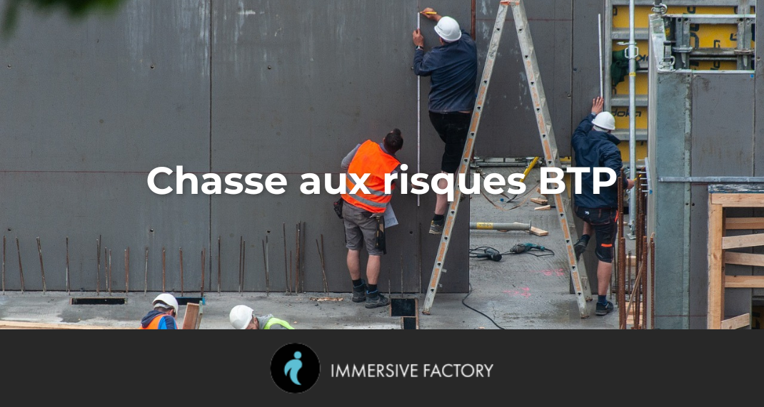 Chasse aux risques BTP : améliorez la sécurité de vos chantiers grâce à la réalité virtuelle