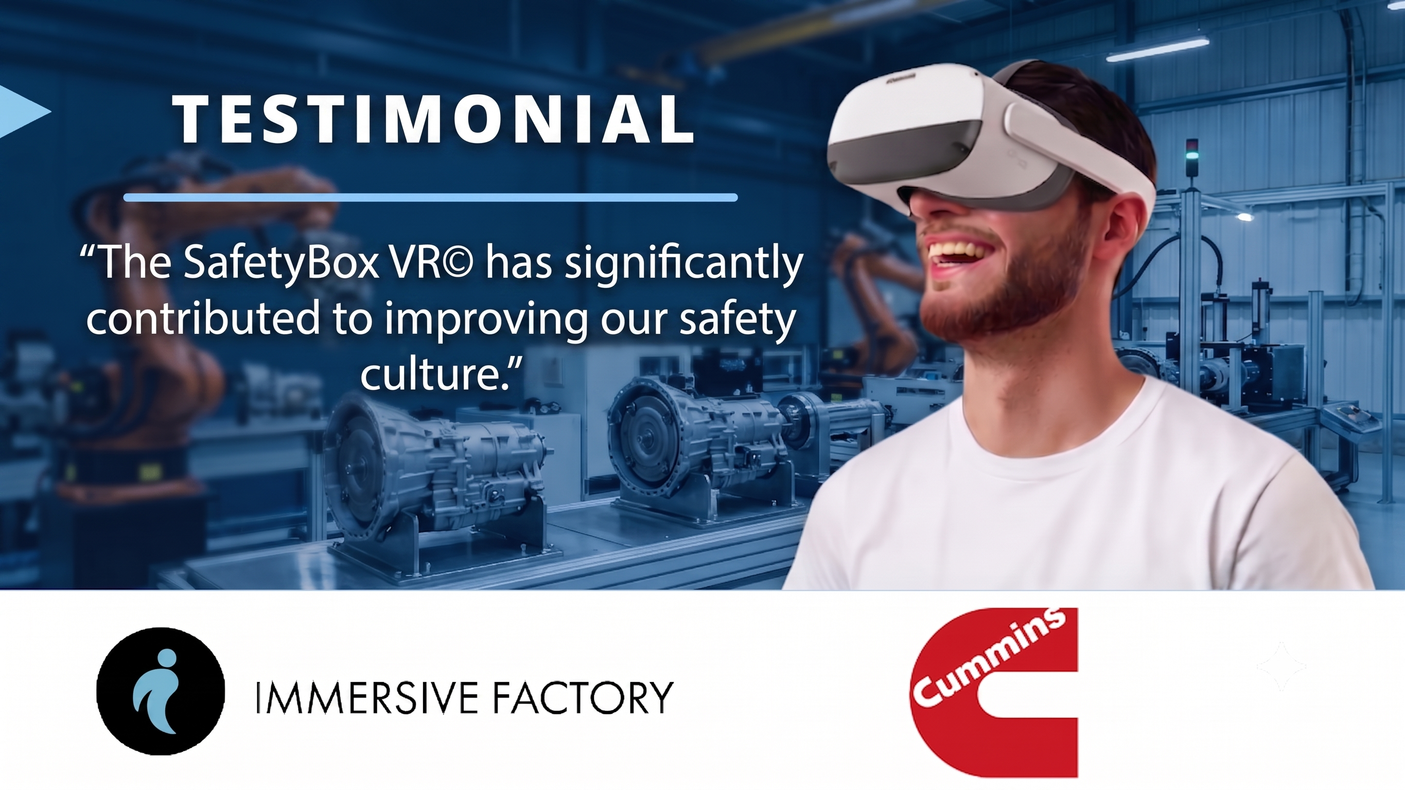 Improving Safety Culture Through Virtual Reality: Feedback from Cummins